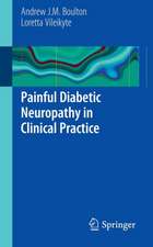 Painful Diabetic Neuropathy in Clinical Practice