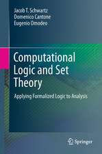 Computational Logic and Set Theory: Applying Formalized Logic to Analysis