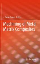 Machining of Metal Matrix Composites