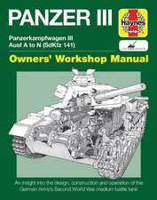 Panzer III Tank Manual – Panzerkampfwagen III Sd Kfz. 141 Ausf A–N (1937–45