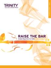 Raise the Bar Violin Book 1: Initial to Grade 2