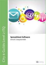 City & Guilds Level 2 ITQ - Unit 227 - Spreadsheet Software Using Microsoft Excel 2013