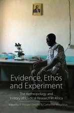 Evidence, Ethos and Experiment