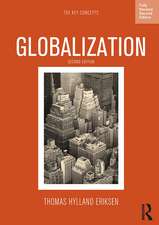 Globalization: The Key Concepts