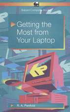 Getting the Most from Your Laptop