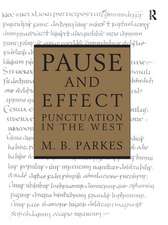 Pause and Effect: An Introduction to the History of Punctuation in the West