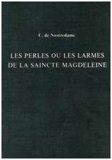 Perles ou les Larmes de la Saincte Magdeleine