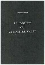 Jodelet ou le Maistre Valet