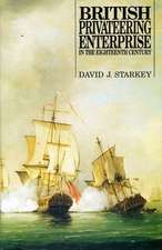 British Privateering Enterprise In The Eighteenth Century