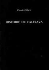 Histoire de Calejava