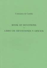 Book Of Devotions/Libro De Devociones Y Oficios