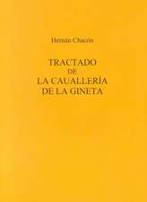 Tractado De La Caualleria De La Gineta