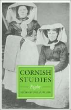 Cornish Studies Volume 8: Cornish Studies: Eight