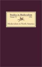 Studies in Medievalism VI – Medievalism in North America