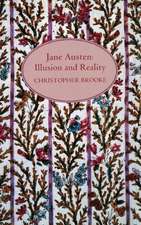 Jane Austen: Illusion and Reality