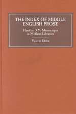 The Index of Middle English Prose – Handlist XV – Manuscripts in Midland Libraries