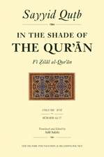 In the Shade of the Qur'an Vol. 17 (Fi Zilal Al-Qur'an): Surah 62 Al-Jumm'ah - Surah 77 Al-Mursalat