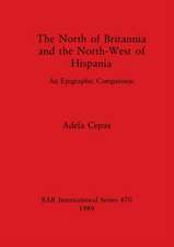 The North of Britannia and the North-West of Hispania