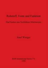 Rohstoff, Form und Funktion