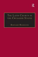 The Latin Church in the Crusader States: The Secular Church