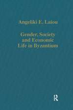 Gender, Society and Economic Life in Byzantium