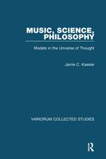 Music, Science, Philosophy: Models in the Universe of Thought