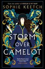Storm Over Camelot