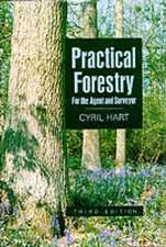 Practical Forestry for the Agent and Surveyor