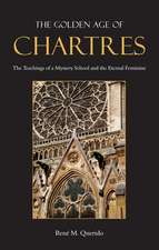 The Golden Age of Chartres