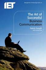 The Art of Successful Business Communication