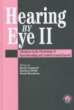 Hearing Eye II: The Psychology Of Speechreading And Auditory-Visual Speech