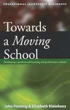 Towards a Moving School