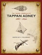 The Travel Journals of Tappan Adney: Volume 1 -- 1887-1890