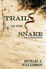 Trail of the Snake, Revised