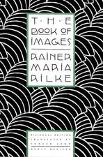 The Book of Images: Poems / Revised Bilingual Edition