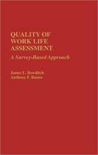 Quality of Work Life Assessment: A Survey-Based Approach