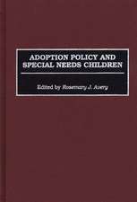 Adoption Policy and Special Needs Children