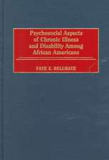 Psychosocial Aspects of Chronic Illness and Disability Among African Americans