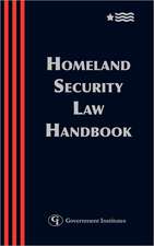 Homeland Security Law Handbook