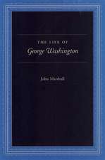 LIFE OF GEORGE WASHINGTON, THE 