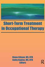 Short-Term Treatment in Occupational Therapy