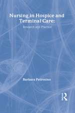 Nursing in Hospice and Terminal Care: Research and Practice