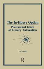 The In-House Option: Professional Issues of Library Automation