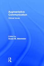 Augmentative Communication: Clinical Issues