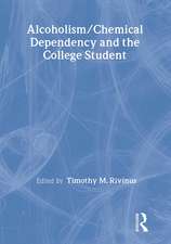 Alcoholism/Chemical Dependency and the College Student