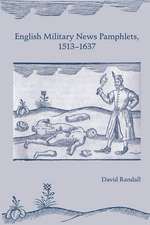 English Military News Pamphlets, 1513–1637