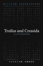 Troilus and Cressida