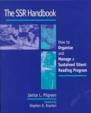 The Ssr Handbook: How to Organize and Manage a Sustained Silent Reading Program