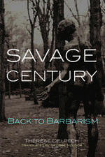 Savage Century: Back to Barbarism