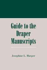 Guide to the Draper Manuscripts